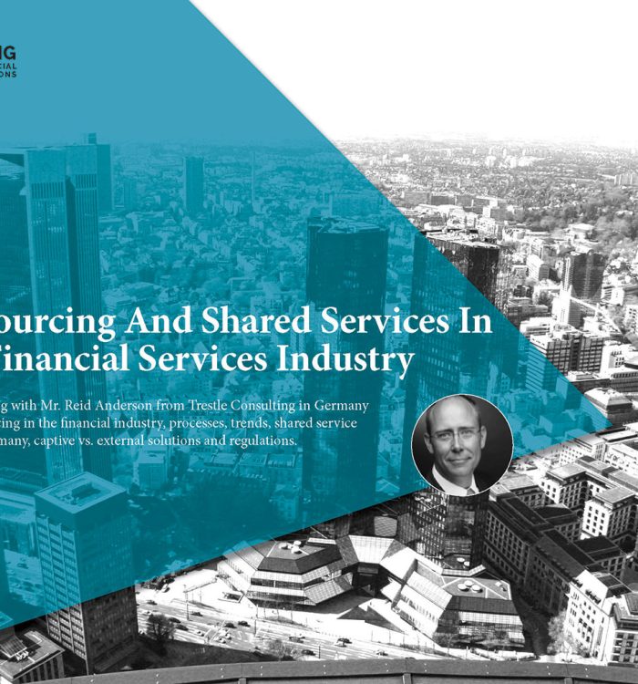 Interview: Outsourcing And Shared Services In The Financial Services Industry