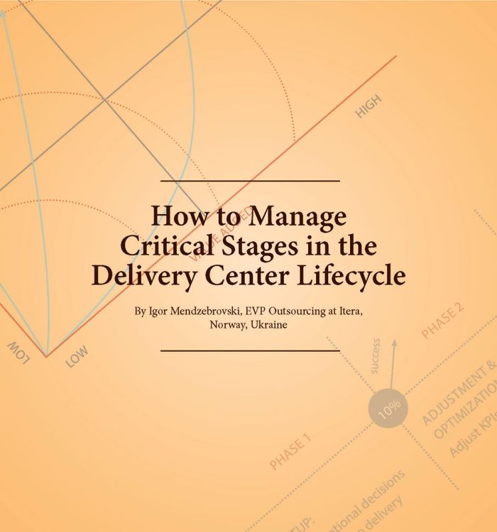 How to Manage Critical Stages in the  Delivery Center Lifecycle